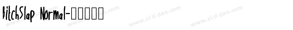 BitchSlap Normal字体转换